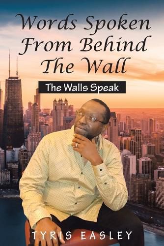 Cover image for Words Spoken from Behind the Wall