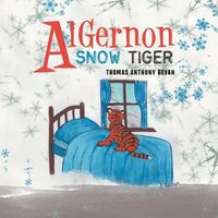 Cover image for Algernon Snow Tiger