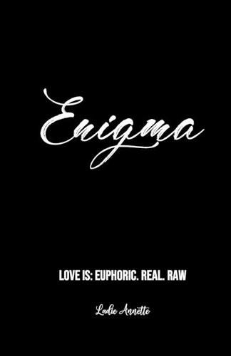 Cover image for Enigma: Love Is: Euphoric. Real. Raw