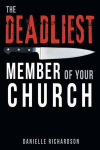 Cover image for The Deadliest Member Of Your Church