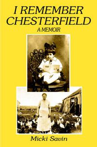 Cover image for I Remember Chesterfield