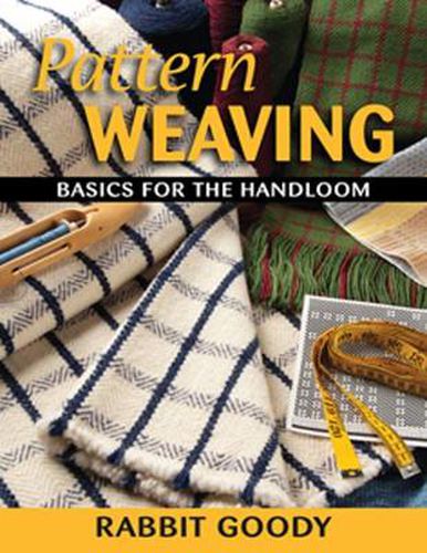 Cover image for Pattern Weaving: Basics for the Handloom