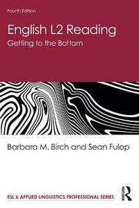 Cover image for English L2 Reading: Getting to the Bottom