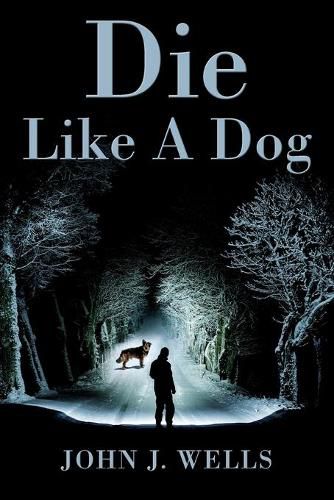 Cover image for Die Like A Dog