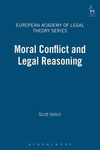 Cover image for Moral Conflict and Legal Reasoning