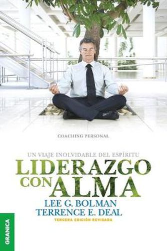 Cover image for Liderazgo Con Alma: Un viaje inolvidable del espiritu - Tercera Edicion Revisada