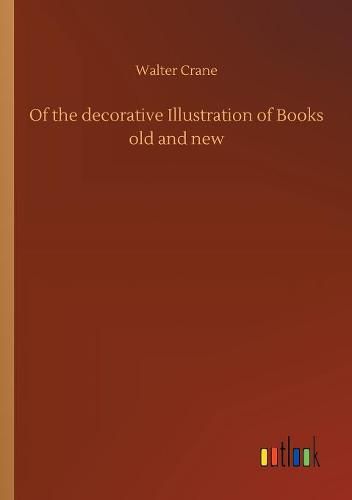 Of the decorative Illustration of Books old and new