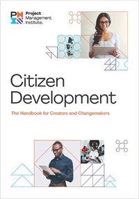 Cover image for Citizen Development: The Handbook for Creators and Change Makers