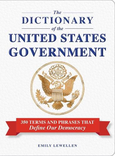 Cover image for The Dictionary of the United States Government