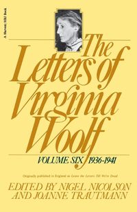 Cover image for The Letters of Virginia Woolf: Vol. 6 (1936-1941)