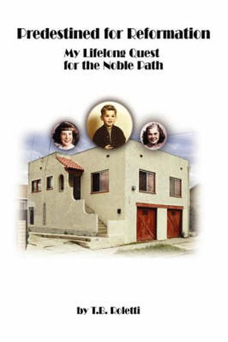 Cover image for Predestined for Reformation: My Lifelong Quest for the Noble Path