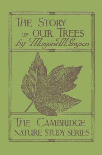 Cover image for The Story of our Trees: In Twenty-Four Lessons
