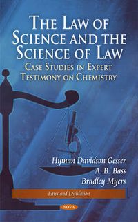 Cover image for Law of Science & the Science of Law: Cases in Forensic Science