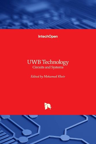 UWB Technology: Circuits and Systems