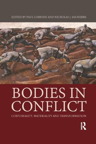 Bodies in Conflict: Corporeality, Materiality, and Transformation