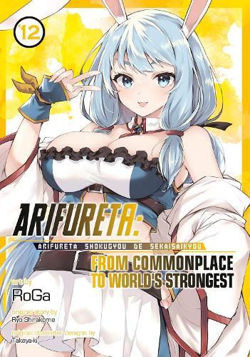 Cover image for Arifureta: From Commonplace to World's Strongest (Manga) Vol. 12