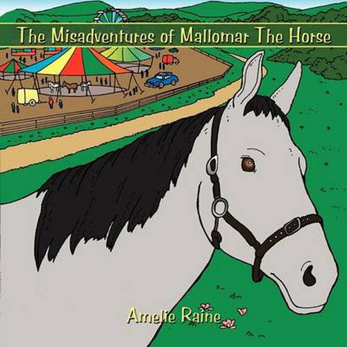 The Misadventures of Mallomar The Horse