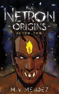 Cover image for The Netron Origins: Netro Two