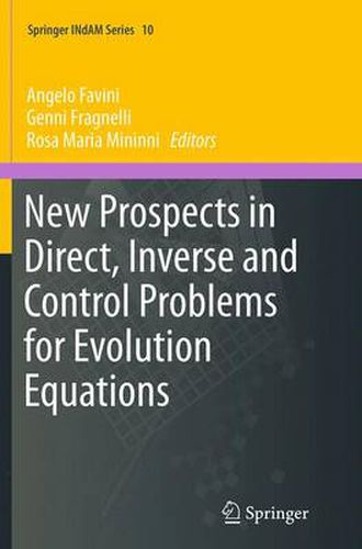 Cover image for New Prospects in Direct, Inverse and Control Problems for Evolution Equations