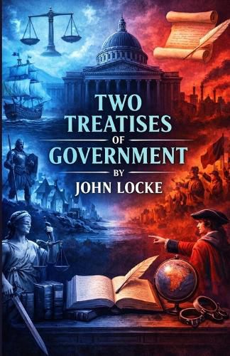 Cover image for Two Treatises Of Government (Illustrated)