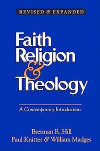 Cover image for Faith, Religion and Theology: A Contemporary Introduction