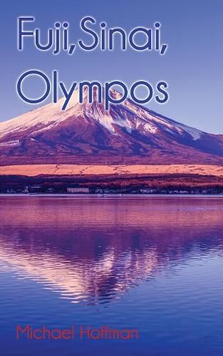 Cover image for Fuji, Sinai, Olympos