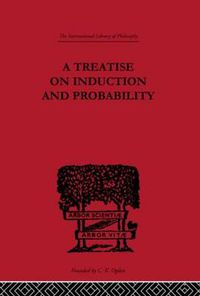 Cover image for A Treatise on Induction and Probability