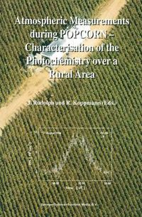 Cover image for Atmospheric Measurements during POPCORN - Characterisation of the Photochemistry over a Rural Area