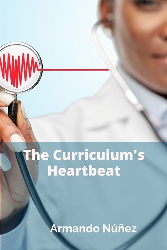 Cover image for The Curriculum's Heartbeat