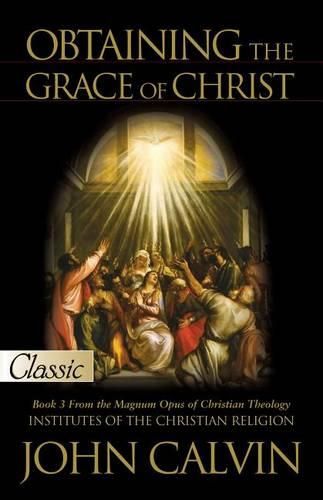 Cover image for Obtaining the Grace of Christ