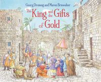 Cover image for The King and the Gifts of Gold