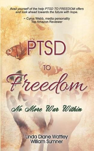 Cover image for PTSD to Freedom: No More War Within