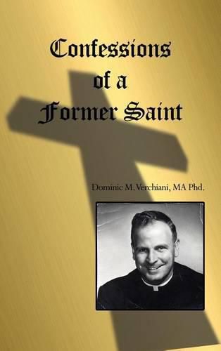 Cover image for Confessions of a Former Saint