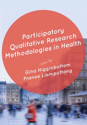 Cover image for Participatory Qualitative Research Methodologies in Health