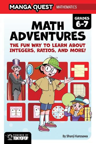 Cover image for Manga Quest Mathematics: Math Adventures with Integers, Ratios, and More!