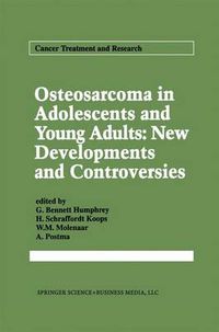 Cover image for Osteosarcoma in Adolescents and Young Adults: New Developments and Controversies