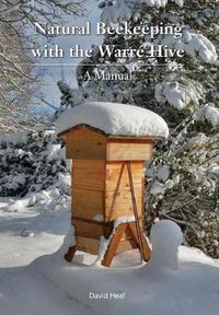 Cover image for Natural Beekeeping with the Warre Hive