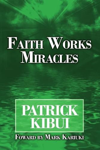 Cover image for Faith Works Miracles