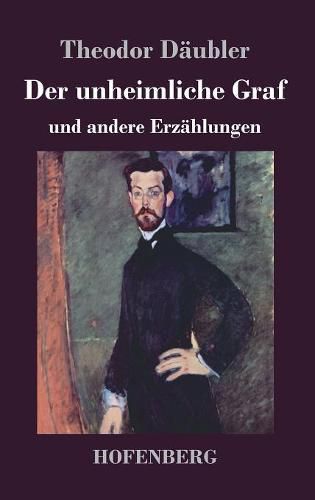 Cover image for Der unheimliche Graf: und andere Erzahlungen