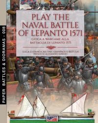 Cover image for Play the naval battle of Lepanto 1571: Gioca a Wargame alla battaglia di Lepanto 1571