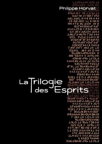 Cover image for La Trilogie des Esprits