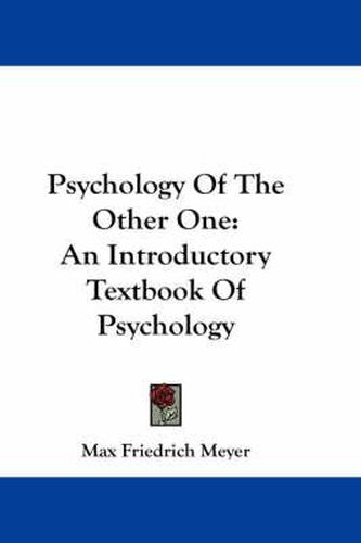 Psychology of the Other One: An Introductory Textbook of Psychology