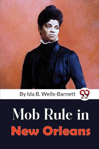 Mob Rule in New Orleans