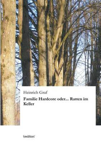 Cover image for Familie Hardcore Oder... Ratten Im Keller