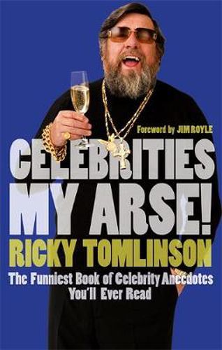 Cover image for Celebrities My Arse!