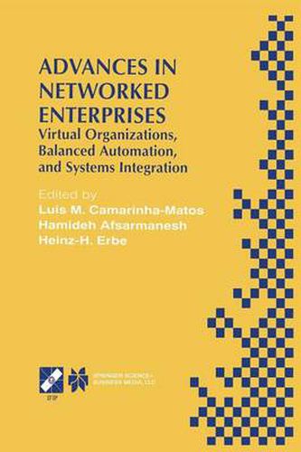 Cover image for Advances in Networked Enterprises: Virtual Organizations, Balanced Automation, and Systems Integration