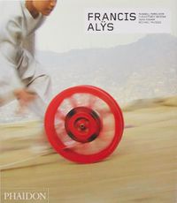 Cover image for Francis Alys