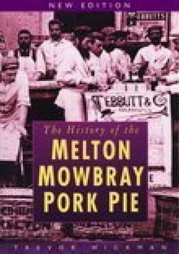 Cover image for The History of Melton Mowbray Pork Pie