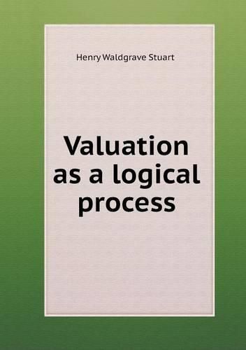 Cover image for Valuation as a logical process