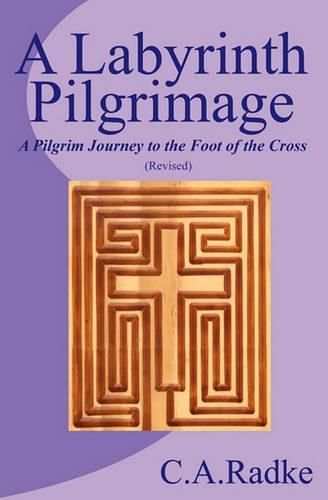 A Labyrinth Pilgrimage, a Pilgrim Journey to the Foot of the Cross